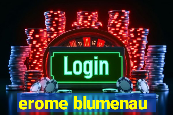 erome blumenau
